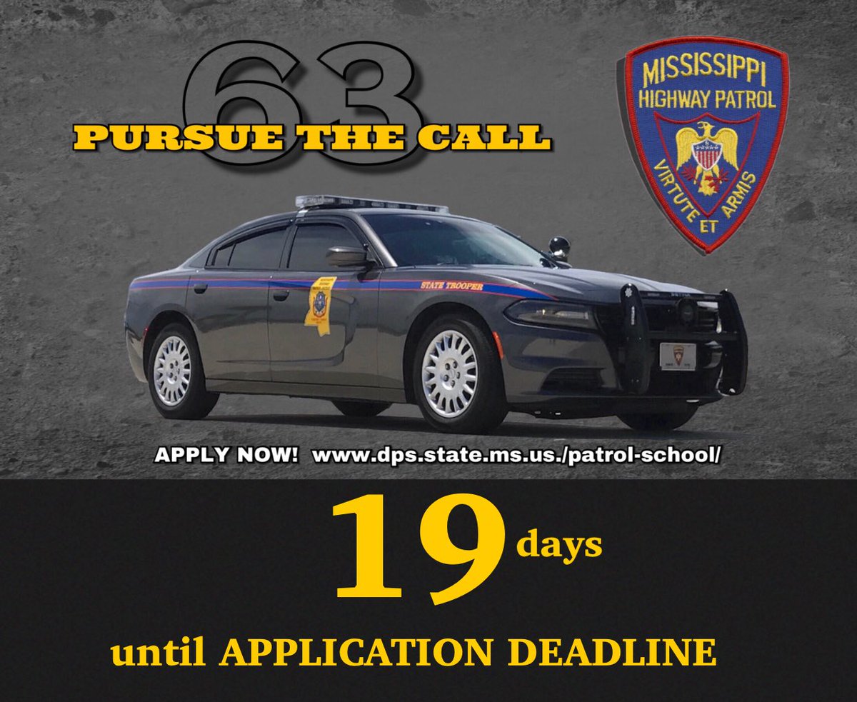 TIME IS RUNNING OUT. Find out if you have what it takes to become a MS State Trooper. Go to dps.state.ms.us/patrol-school/ to see the minimum requirements and download your application. #HurryUpYou #BecomeaTrooper