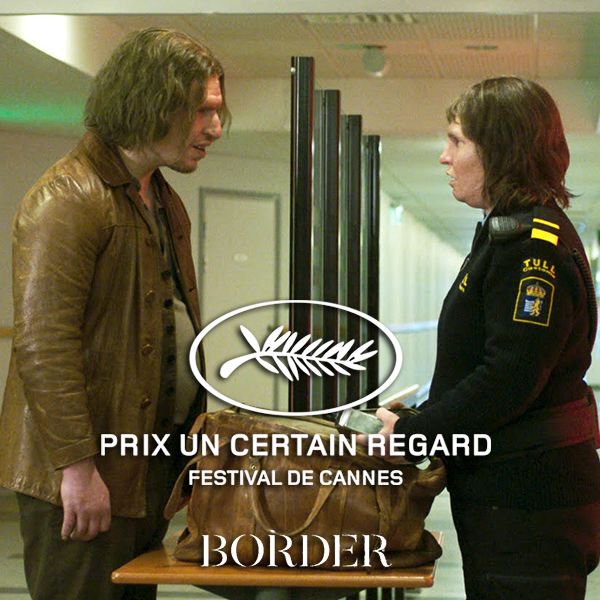 Border wins Best Film Award at Cannes