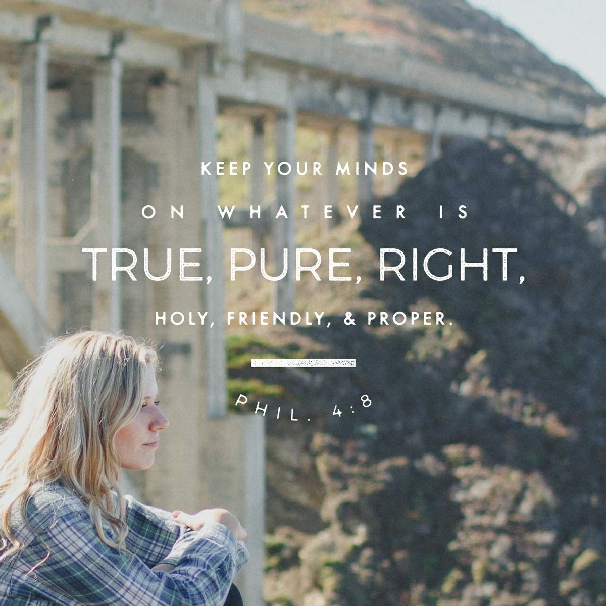 Finally, brothers, whatever is true, whatever is honorable, whatever is just, whatever is pure, what…
bible.com/bible/59/php.4…