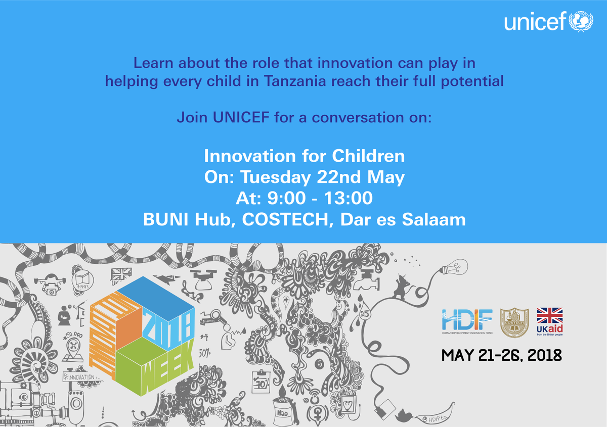charlesdotine's tweet photo. Join @UNICEFTanzania at the #TZInnovationWeek for the #innovation4Children event! RSVP here https://t.co/9FIAdwoAbN https://t.co/T2lG8IgKwS