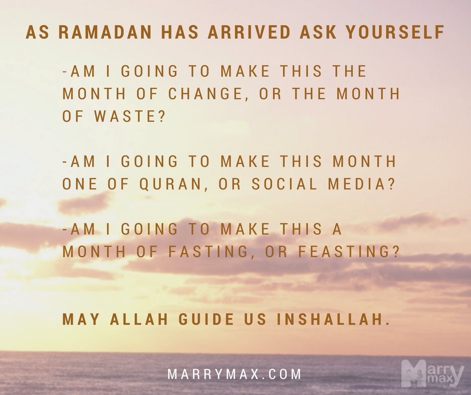 marrymax's tweet photo. AS RAMADAN HAS ARRIVED ASK YOURSELF FOLLOWING QUESTIONS...
#ramadan #marrymax https://t.co/VKUMmq2yuR
