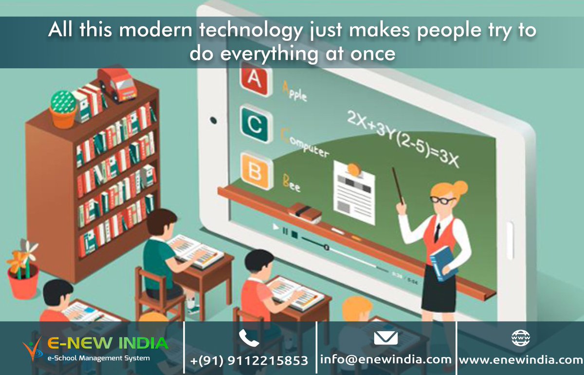 enewindia2's tweet photo. "All this modern technology just makes people try to do everything at once"
#Technology #Education #School #SchoolSoftware #SchooManagementSoftware #MondayMotivation https://t.co/fmdXbe6Lu1