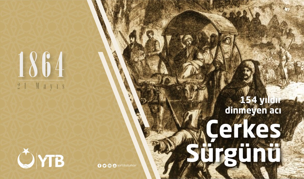 Ytb On Twitter 154 Yildir Dinmeyen Aci Cerkes Surgunu 21 Mayis 1864 Cerkessurgunu