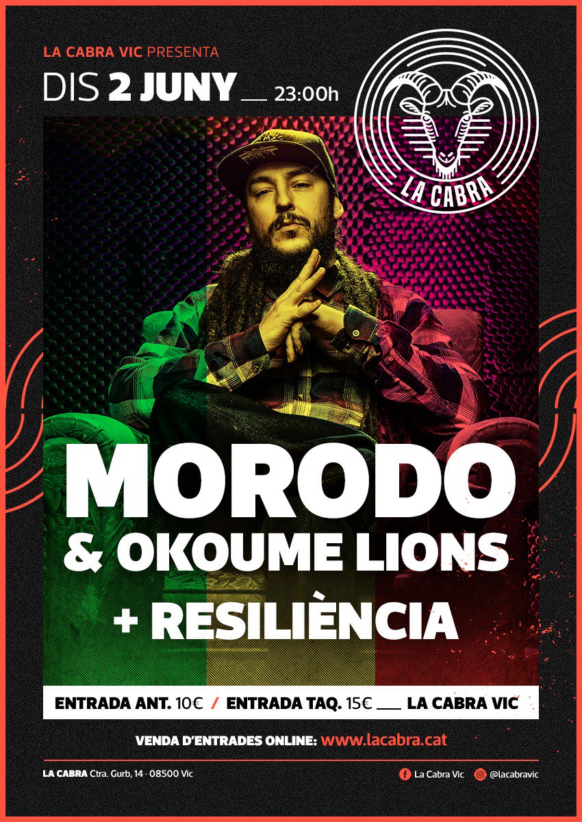 MAD91Familia's tweet photo. 🔥 @MorodoStyle &amp; #OkouméLions 🔥 
+ #RESILIÈNCIA
El sábado, 2 de junio en la sala #LaCabra #Vic 
🕚A las 23.00 horas

Entradas anticipadas 10€
Entrada en taquilla 15€

Entradas online: https://t.co/XXe5BwQ9Hw https://t.co/cPKaDVftKE