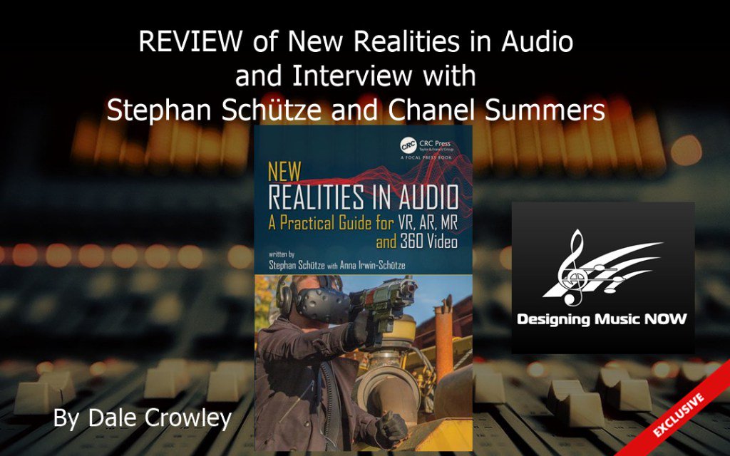 DesigningMusic's tweet photo. REVIEW of New Realities in Audio and INTERVIEW with Stephan Schütze and Chanel Summers https://t.co/ENhQRoubgn https://t.co/bPjks1iWS7