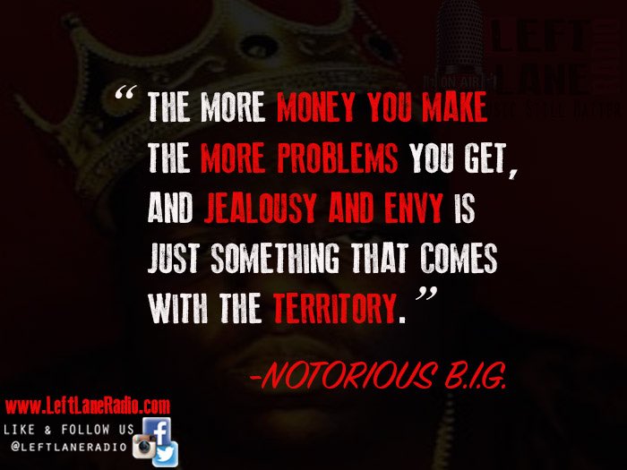 LeftLaneRadio's tweet image. Left Lane Radio Music Quote Of The Day! Courtesy Of The Notorious B.I.G. #MusicStillMatter #LeftLaneRadio #HappyBirthdayBiggie