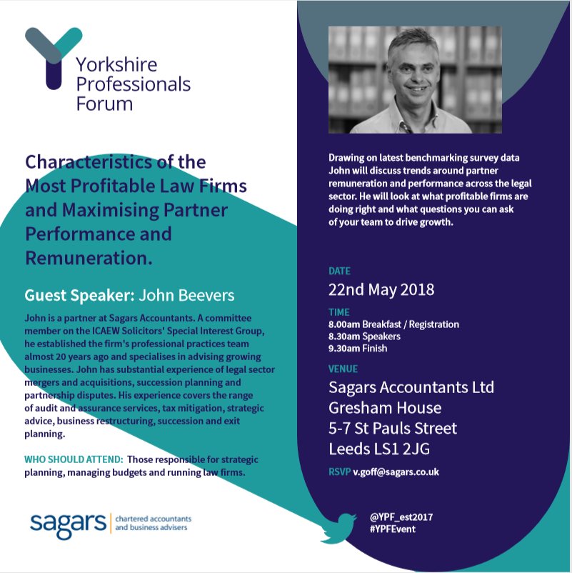 Tomorrow's #YPFEvent will discuss 'Characteristics of the Most Profitable Law Firms & Maximising Partner Performance & Remuneration'. We're delighted to be joined by guest speaker, John Beevers, partner @SagarsLtd #YPFEvent #Leeds