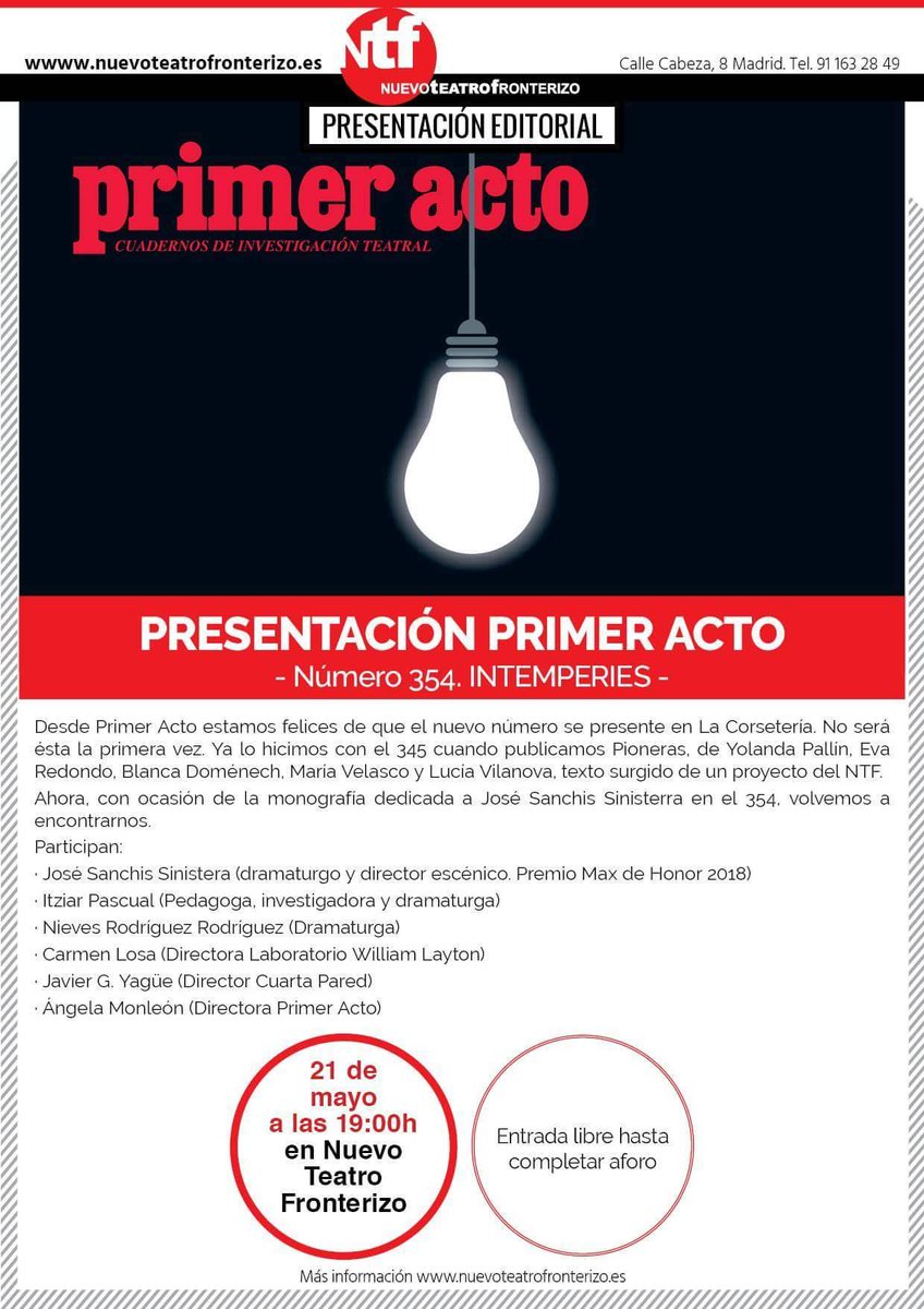 NTFronterizo's tweet photo. Hoy  a las 19 h 
Presentación del último número de la revista #PrimerActo en #NTF 
Con la participación de José #SanchisSinisterra #PremioMax2018 de honor
¡Entrada libre! 
https://t.co/Q9umDQdxum
#teatro #Madrid https://t.co/q6ja77jfWI