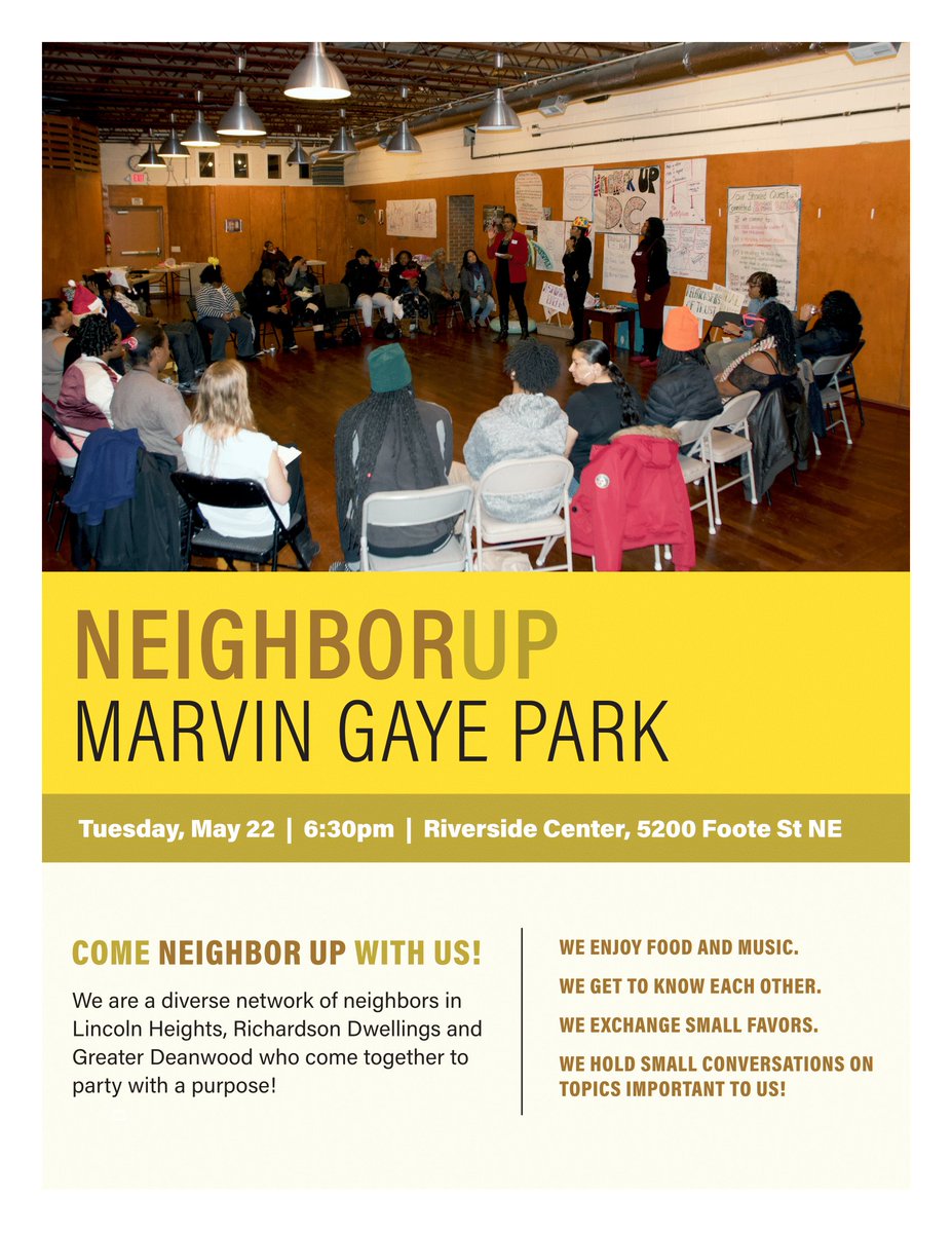 DC_NCI's tweet photo. Come #NeighborUp with us tomorrow at the Riverside Center at 6:30pm for NeighborUp Marvin Gaye Park! Join residents from Lincoln Heights, Richardson Dwellings, and Greater Deanwood to meet with new neighbors, hold small group conversations, and build new relationships. https://t.co/yqx4rdDAuG