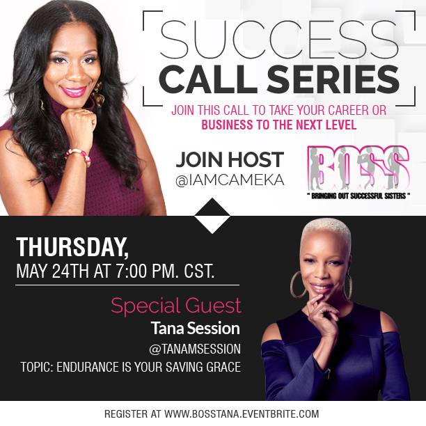 iamCameka's tweet image. FREE Registration: Join BOSS Influencer @tanamsession for a success call to learn how to stay motivated during trying times in your career bosstana.eventbrite.com #BOSSNetwork