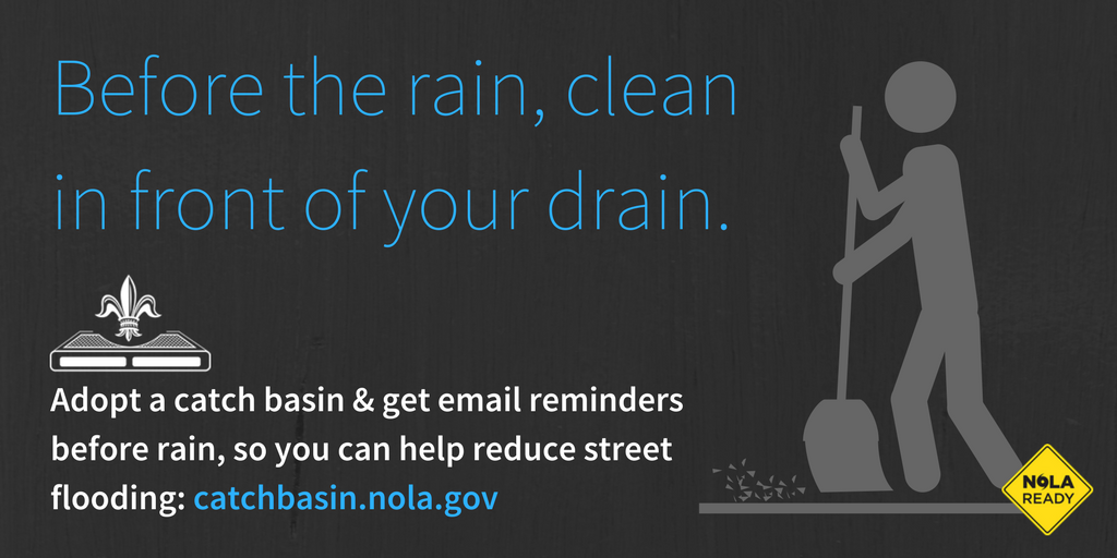 nolaready's tweet photo. There's rain in the forecast this week. #NOLAReady catch basin adopters: look for a cleaning reminder in your inbox. Please clean debris from in front of catch basins, bag it &amp; throw it away. Adopt a catch basin of your own: https://t.co/dbrEqlAyDR https://t.co/HahF7RePKk
