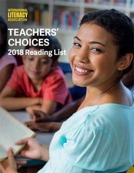 ILAToday's tweet photo. The ILA Teachers’ Choices reading list identifies trade books recommended by teachers, librarians, and literacy specialists as being exceptional for both curriculum use and to encourage young people to read.  https://t.co/UCnZyeJ3mm #ILAChoices https://t.co/LsurzC2KhM
