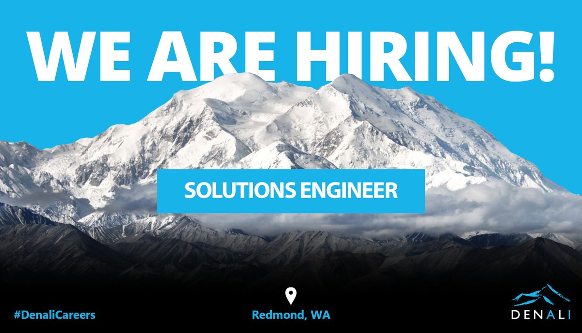 DenaliAI's tweet image. Denali is hiring a #SolutionsEngineer in Redmond, WA! Apply: goo.gl/KiSLQk #DenaliCareers #TechJobs #Redmond #DenaliAdvancedIntegration