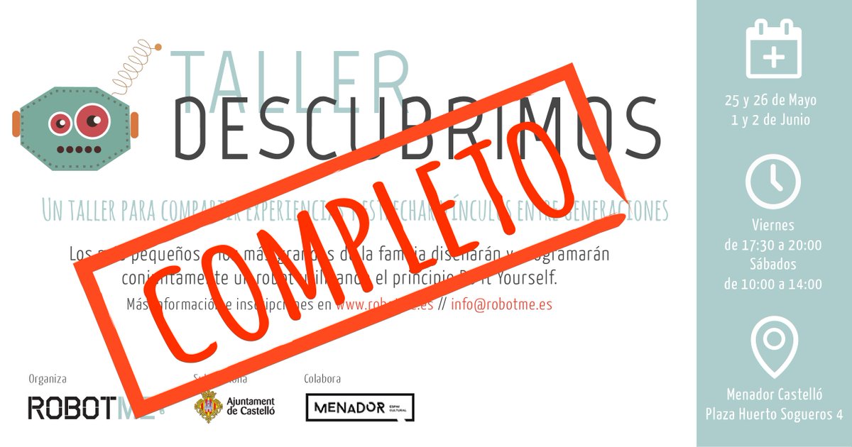 robotme_es's tweet photo. Lo hemos vuelto a hacer. "Descubrimos" cubre aforo una semana antes de empezar 👏👏. El viernes volvemos a #Menador para romper brechas generacionales con #robotica y #creatividad . Un taller en familia donde los más peques y grandes de la casa trabajarán conjuntamente. We 😍🤖 https://t.co/fePKyc1jsJ