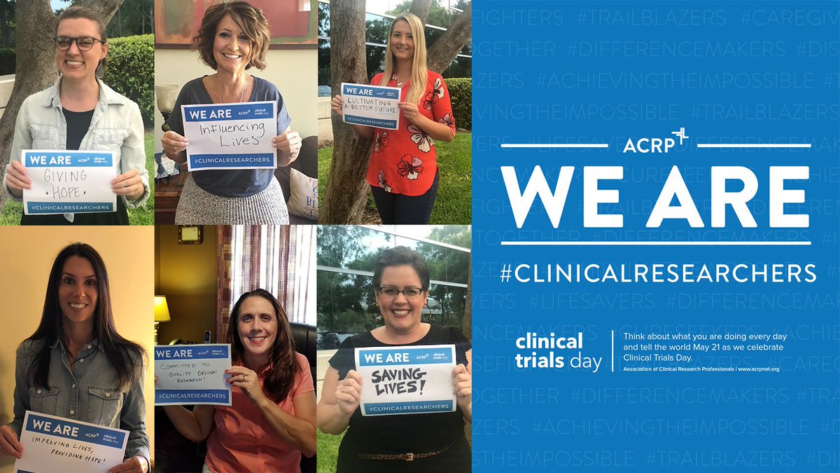 We are #ClinicalResearchers #ClinicalTrialsDay @ACRPDC