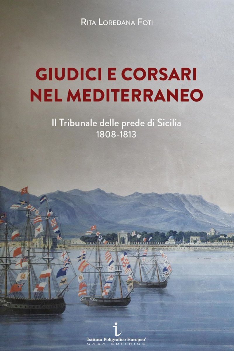 GipeLibri's tweet photo. In età napoleonica, durante il blocco continentale il Mediterraneo è lo scenario di un'indiscriminata guerra di corsa sotto tutte le bandiere che impone restrizioni agli scambi mercantili. 
https://t.co/invWWVJyGc
#libri #editoria #editori #book #storia #History #leggere #Reading https://t.co/QnjiU3E0Kg