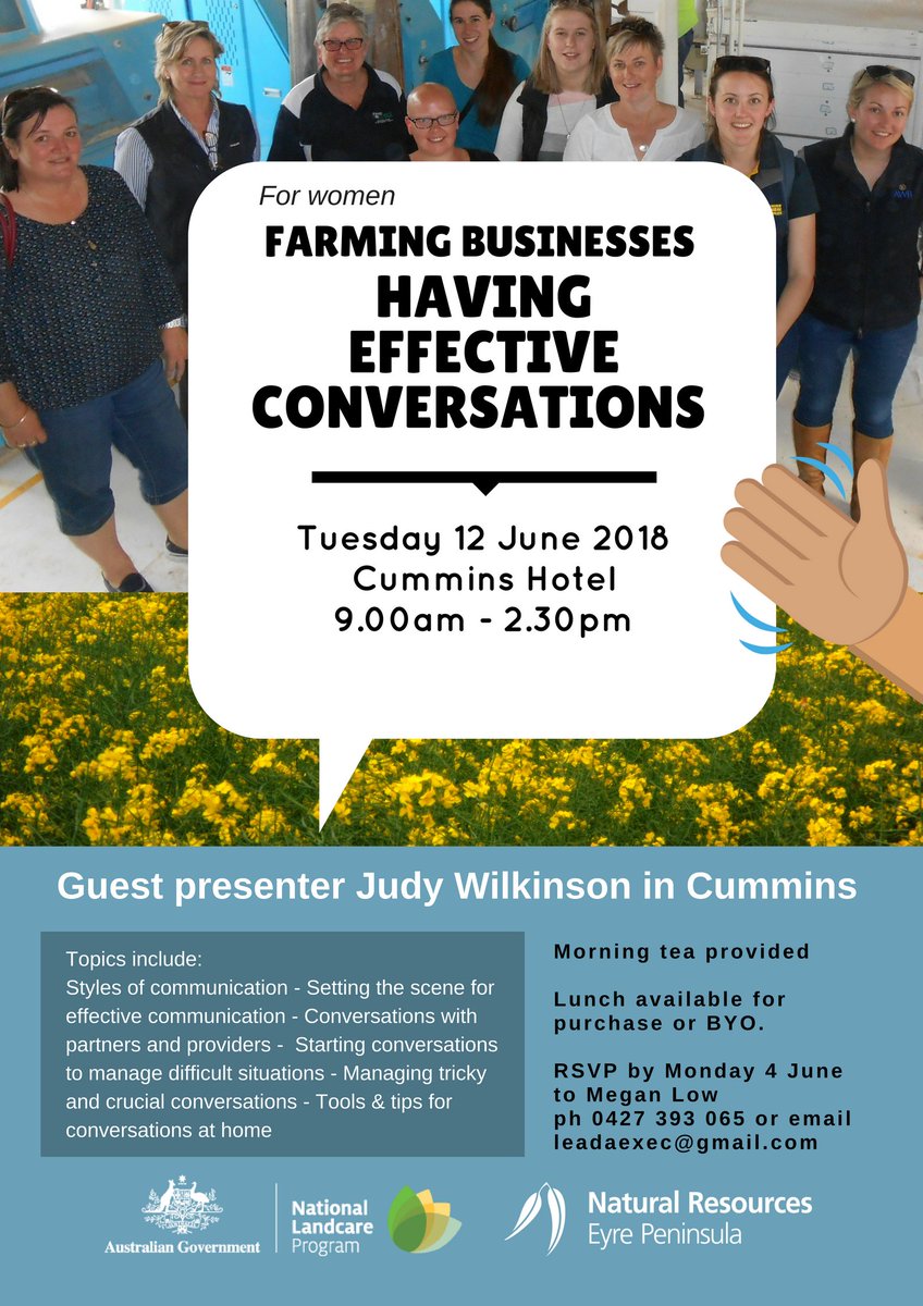 EPLandscapeSA's tweet photo. Open for registration now - regional workshops focusing on 'Farm businesses having effective conversations' with guest presenter Judy Wilkinson (for women farmers at #Cummins #Penong and open to all at #Poochera #Kimba). More info here https://t.co/dBM81iOkmk Thanks @AusLandcare https://t.co/VjzbCtlSco