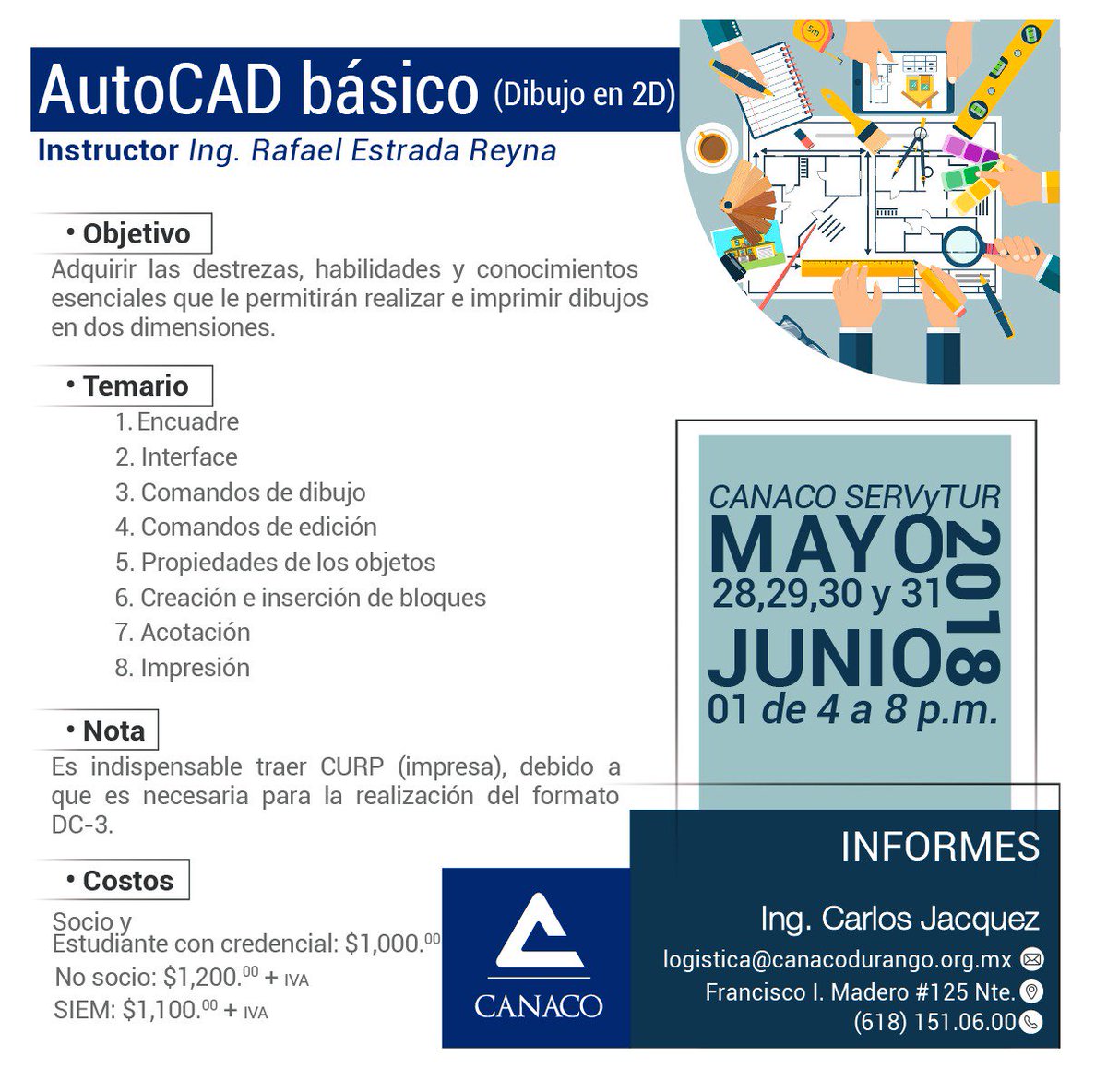 restradrsct's tweet photo. #AutoCAD #curso #cursoAutoCAD 
Informes: 618 1510600
logistica@canacodurango.org.mx https://t.co/cPm0cU5wEQ