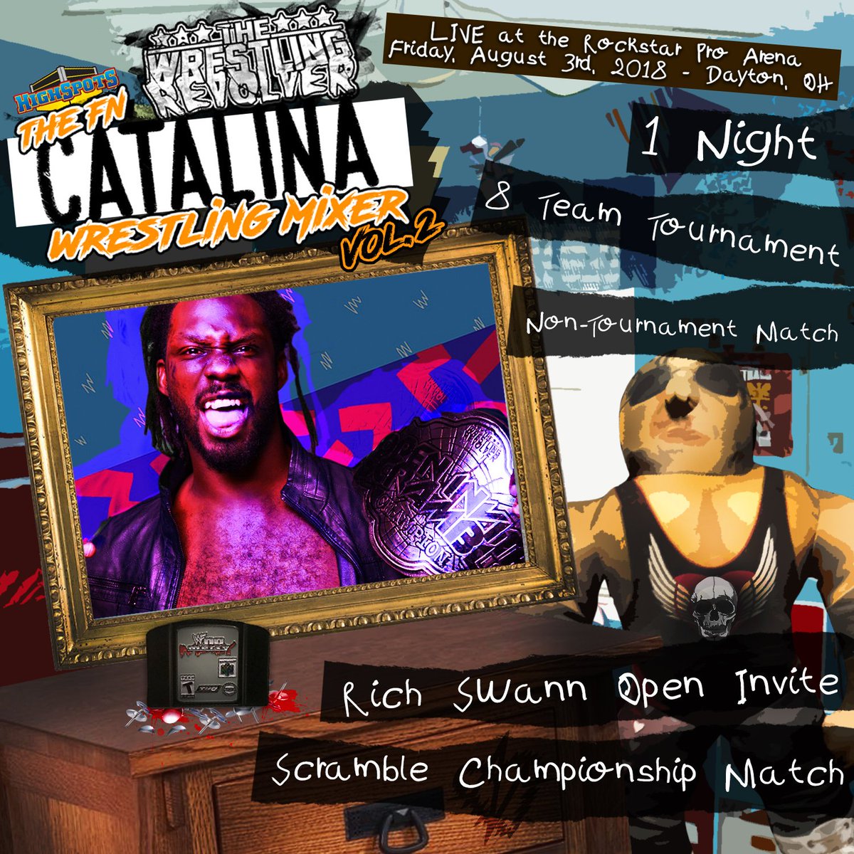 🔥🎟TICKET ALERT🎟🔥 TICKETS go on SALE in less than 10MIN at 8PM(est) Dayton, OH 8/3 - The F'N #CatalinaWrestlingMixer VOLUME 2! 1 Night, 8 Team Tournament! GET TICKETS WHILE YOU CAN - THIS WILL SELL OUT! ProWrestlingRevolver.com