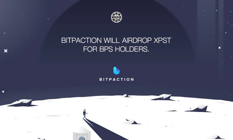 AIRDROP! We are going to airdrop XPST to BPS holders, to see detail at  support.bitpaction.com/hc/en-us/artic…