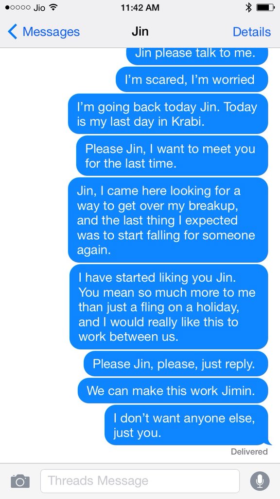 Jimin quickly notes it down like it’s a text from the holy bible. He thanks the life guard repeatedly and seats himself in a cafe nearby. He quickly texts Jin’s phone, putting all his emotion into it. But there’s no reply. Jimin tries calling Jin over and over again.