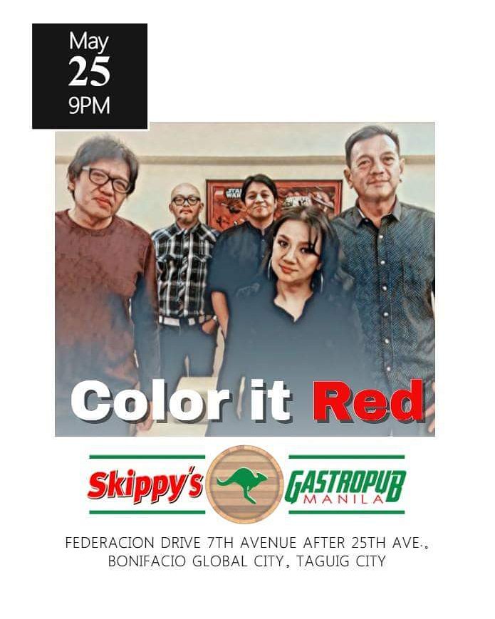 realColorItRed's tweet image. Color It Red Gig sked:
- May 24 @ The 70's Bistro, Anonas, Q.C.
- May 25 @ Skippy's Gastropub, BGC, Taguig