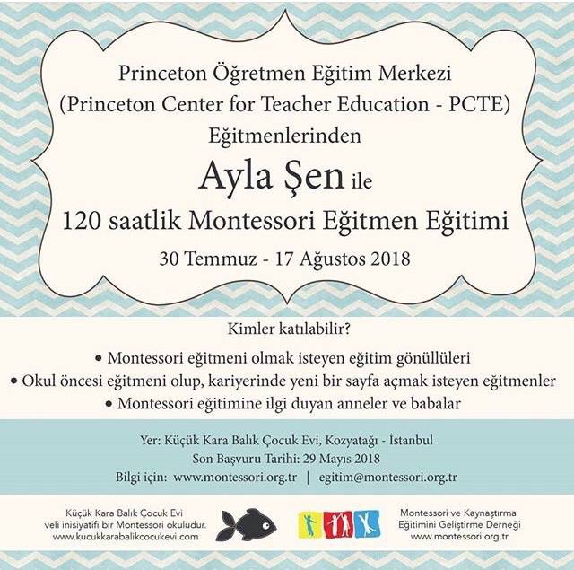 Bu sene 4. sünü organize etmekten keyif ve mutluluk duyduğumuz Montessori Eğitmen Eğitimimiz için başvurular başladı... montessori.org.tr/2018/05/ayla-s…