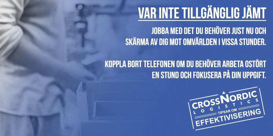 Var inte alltid tillgänglig. I vissa lägen är det helt ok att koppla bort allt annat och enbart fokusera på sina uppgifter. #ehandel #3pl #automatisera #logistik #distribution #veckanstips