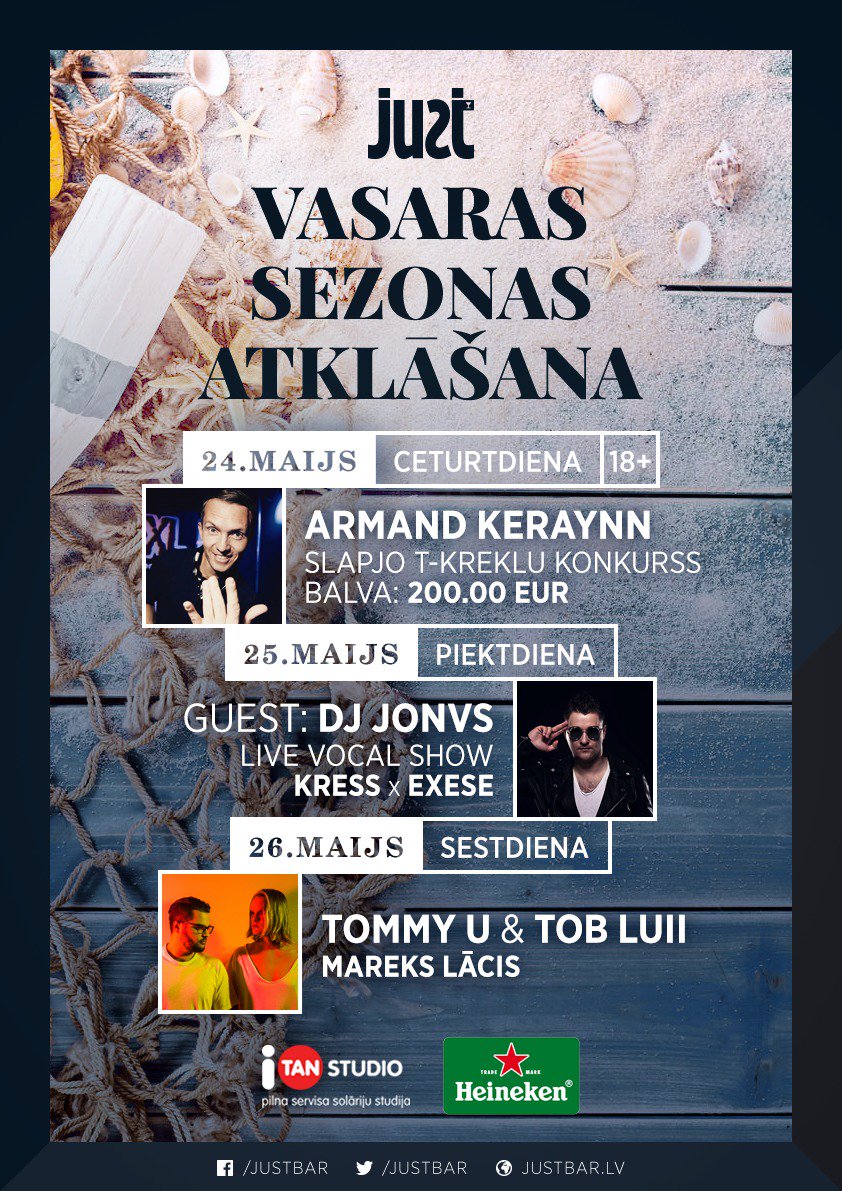 Lielā vasaras sezonas atklāšana Just. 
Jau šajā nedēļas nogalē kāp kuģī un burā pa ballīšu jūru kopā ar mums . 🐟🐬