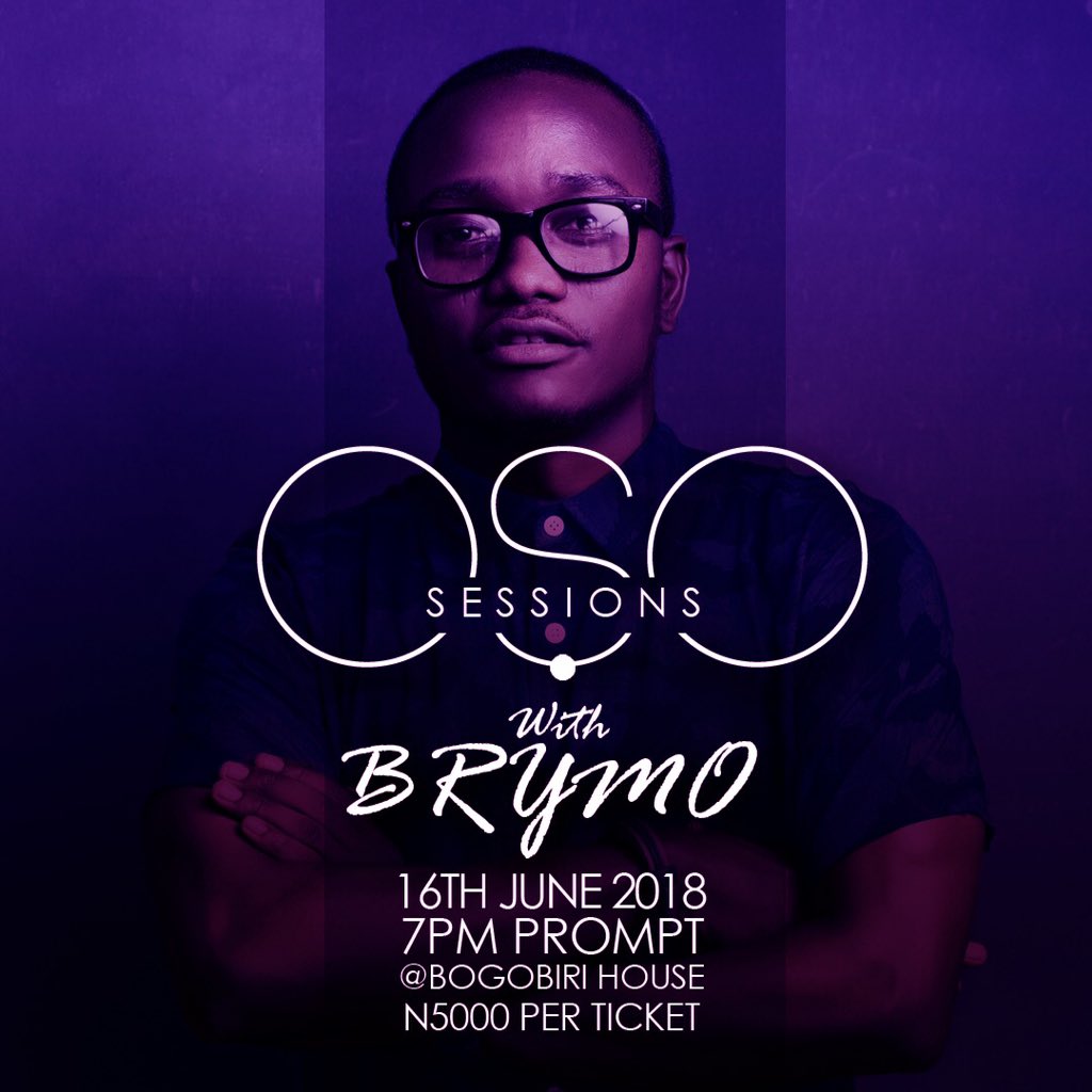 EventTickets_NG's tweet image. OSO SESSION with BRYMO... Tickets Now Available At EventTickets.com.ng