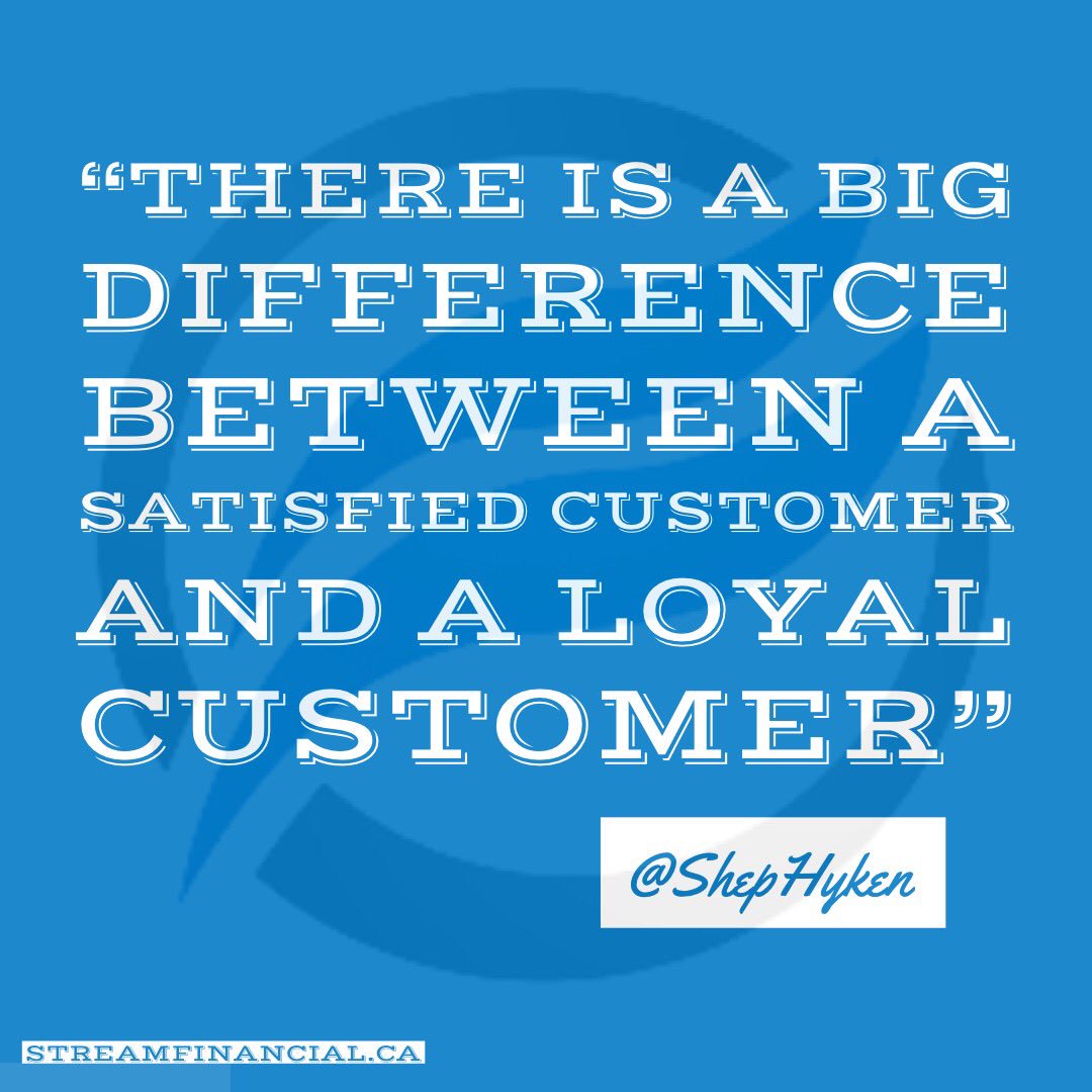StreamFinancial's tweet image. A satisfied customer will return, a loyal customer will return, with friends.  

#CustServ #CFOforhire #Canada

*Great quote @Hyken