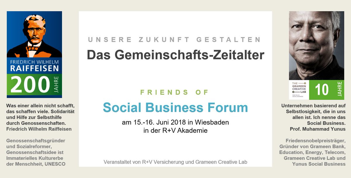 R+V Versicherung (@ruv_de) on Twitter photo Beim „Friends of Social Business Forum“ bringen wir die Ideen zweier Pioniere des wirtschaftlichen und sozialen Wandels zusammen: @raiffeisen2018 und <a href="/Yunus_Centre/">Muhammad Yunus</a> am 15.-16.06.18: friendsofsocialbusiness.com #fosb (ER) Beim „Friends of Social Business Forum“ bringen wir die Ideen zweier Pioniere des wirtschaftlichen und sozialen Wandels zusammen: @raiffeisen2018 und <a href="/Yunus_Centre/">Muhammad Yunus</a> am 15.-16.06.18: friendsofsocialbusiness.com #fosb (ER)