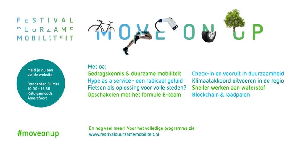 Op donderdag 31 mei vindt het Festival Duurzame Mobiliteit plaats! Ga in gesprek over mobiliteit in het Klimaatakkoord, en bouw zelf mee aan een duurzame toekomst. Meer weten? Zie festivalduurzamemobiliteit.nl #moveonup