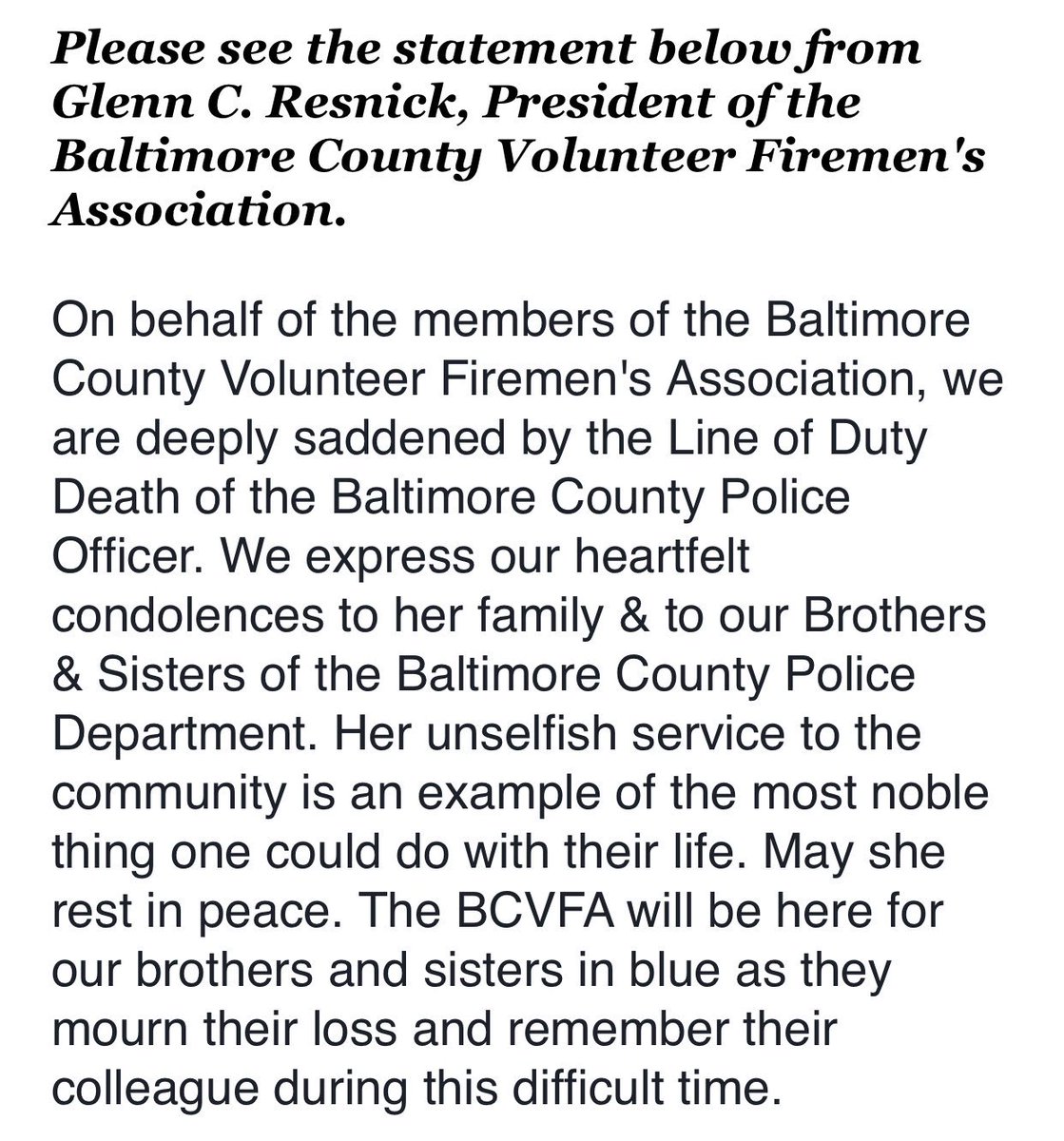 BaltCoVolFire's tweet photo. Statement from #BCVFA President Glenn C. Resnick on the @BACOPoliceFire #BCoPD Line of Duty Death. https://t.co/ODIUnZxts2