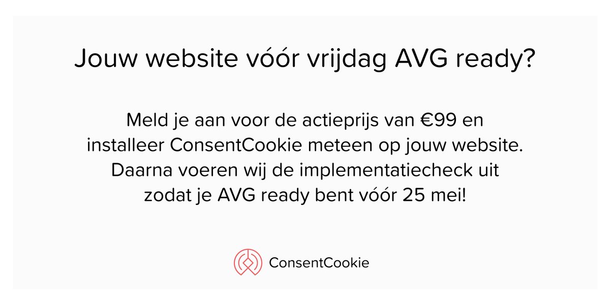 ConsentCookie's tweet image. Jouw website vóór vrijdag AVG ready? Het kan met ConsentCookie!
#AVG #GDPR #ConsentCookie 

Ga naar onze website en maak gebruik van de AVG actie →  consentcookie.nl/consentcookie-…
