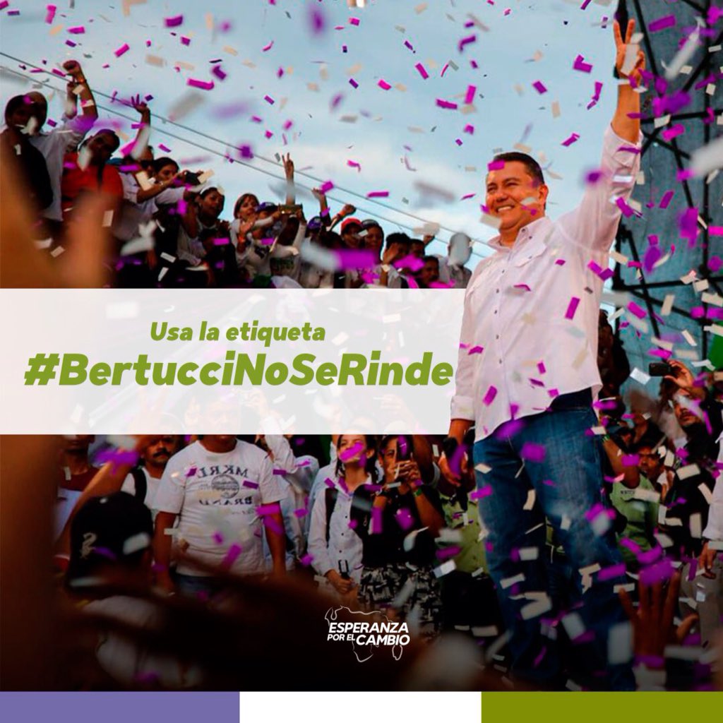 ElCambioVE's tweet photo. ¡Te invitamos a usar nuestra etiqueta del día de hoy, #BertucciNoSeRinde! Nada detiene nuestra #EsperanzaPorElCambio https://t.co/kDl8nIhVFC