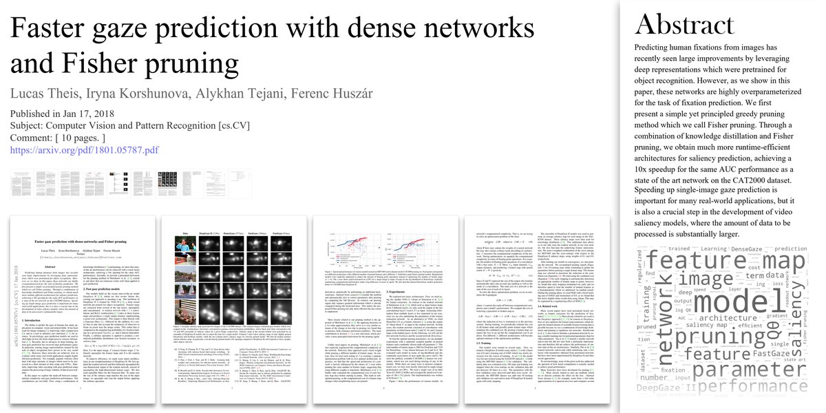 arxivtrends's tweet image. ๐ค Faster gaze prediction with dense networks and Fisher pruning
โ๏ธ Lucas Theis et al.
๐ arxiv.org/pdf/1801.05787โฆ
๐ Tweeted by @MikeQuindazzi et al.
#ComputerVisionandPatternRecognition #csCV #statML