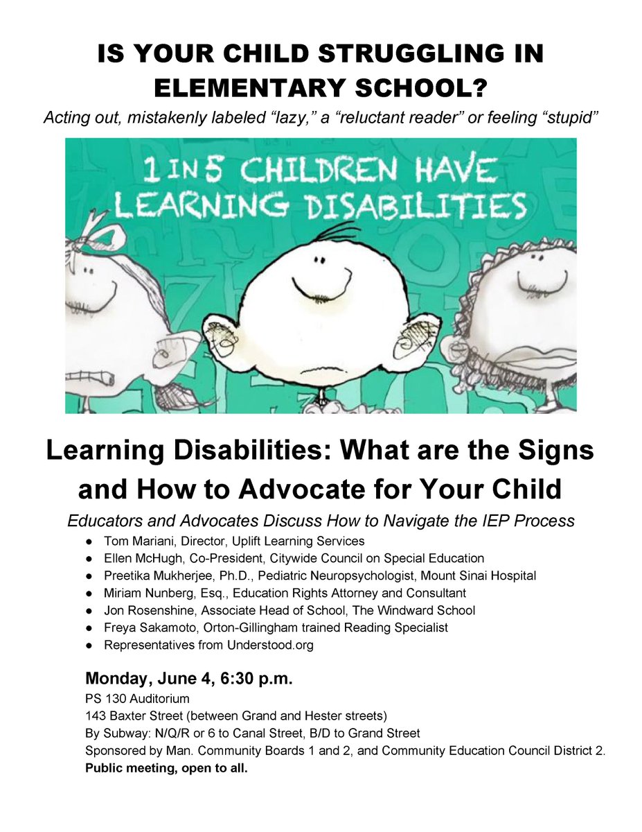 JeannineKiely's tweet photo. Join @CB2_Manhattan &amp; #CECD2 for #LearningDisability Panel, Mon., Jun 4, 6:30PM, PS130, 143 Baxter @504Dems @NYCSpeakerCoJo @MarkTreyger718 @DeborahJGlick @yuhline @JoAnneSimonBK52 @SenMartyGolden @BrianKavanaghNY @bradhoylman @NYCComptroller @TishJames @GaleBrewerNYC @NYCSchools https://t.co/Ju0NSylKAg