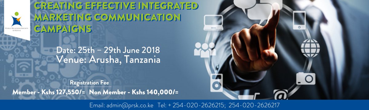 prskkenya's tweet photo. Want to learn how to create &amp; execute effective integrated marketing communication campaigns?Then join #PR pros from June 25-29 in Arusha to get tips on this and more! https://t.co/CwxWfyfaN5 https://t.co/673P5I33Fq