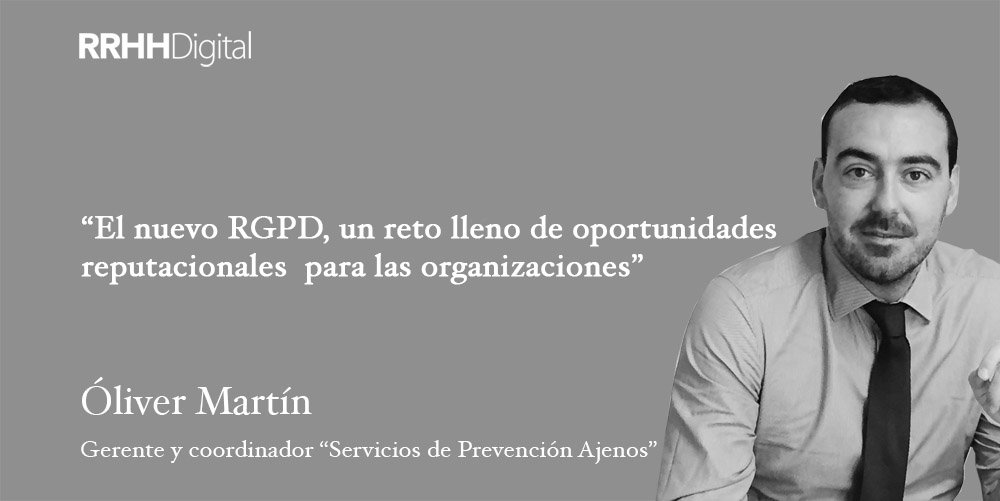El nuevo RGPD, un reto lleno de oportunidades reputacionales para las organizaciones,  ow.ly/7I1q30kjUgZ vía <a href="/RRHHDigital/">RRHH DIGITAL</a>