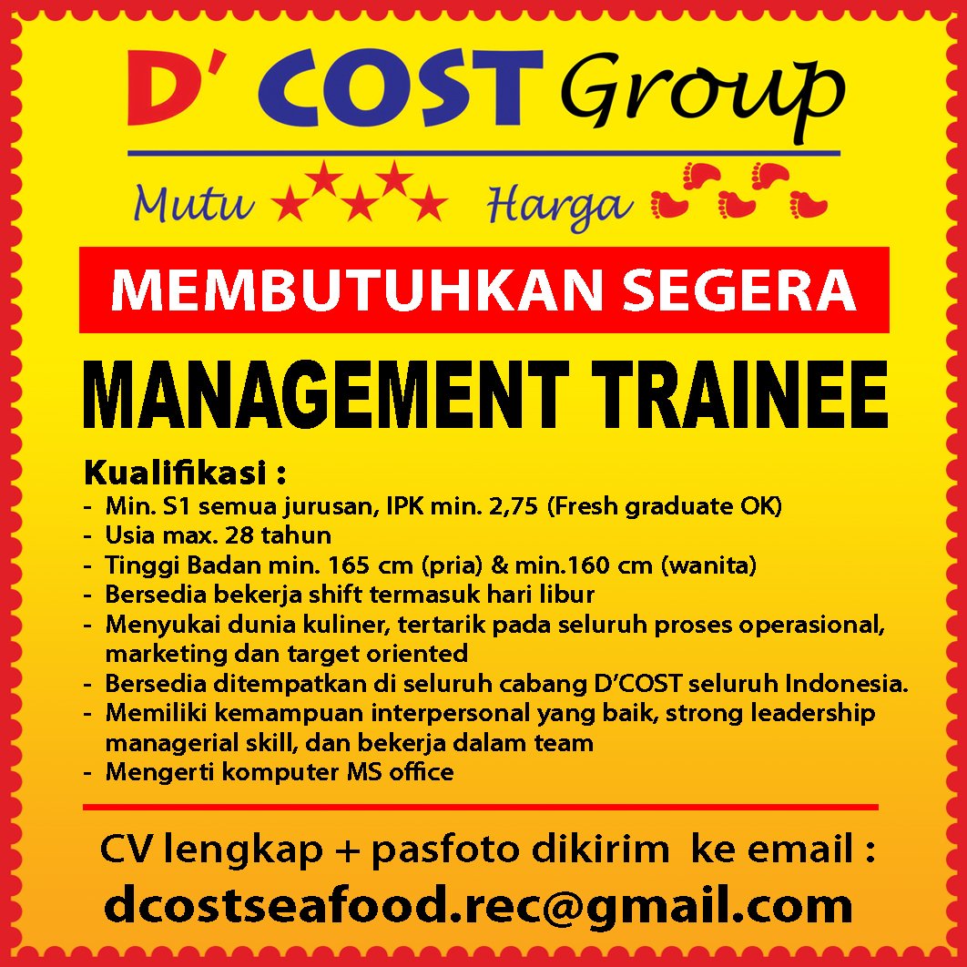 MANAGEMENT TRAINEE - JOB VACANCY

Ayo bergabung menjadi bagian dari keluarga D'Cost Seafood Indonesia

Kirimkan CV berikut Informasi Lengkap kamu ke email yang tertera di atas!
.
.
.
.
.
#loker #lokerindonesia #lowongankerja #dcost #dcostseafood #dcostvip #dcostvvip