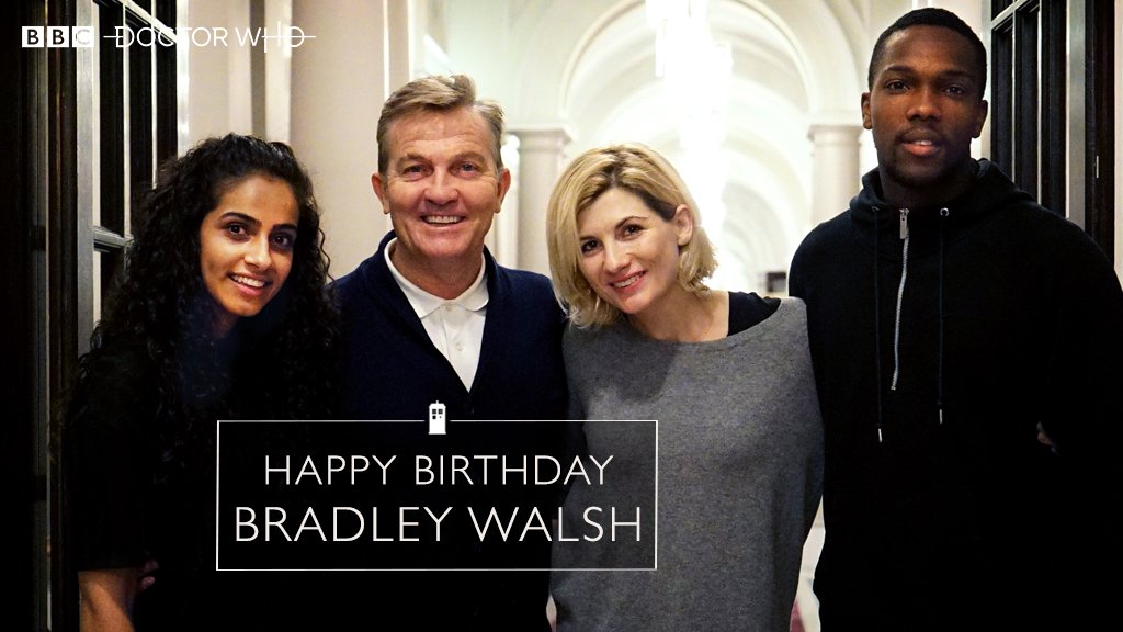 Happy birthday to Bradley Walsh who will be playing Graham in the new series. It\s definitely today!  