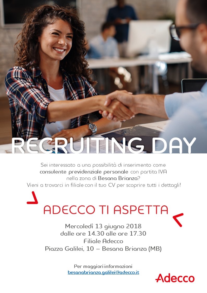 13 GIUGNO 2018: Recruiting Day #Adecco per Consulente previdenziale in Partita Iva. 
Vieni a trovarci in Filiale a #Besana Brianza!
Tel 0362 941538
#neodiplomati
#partitaiva
#assicuratori