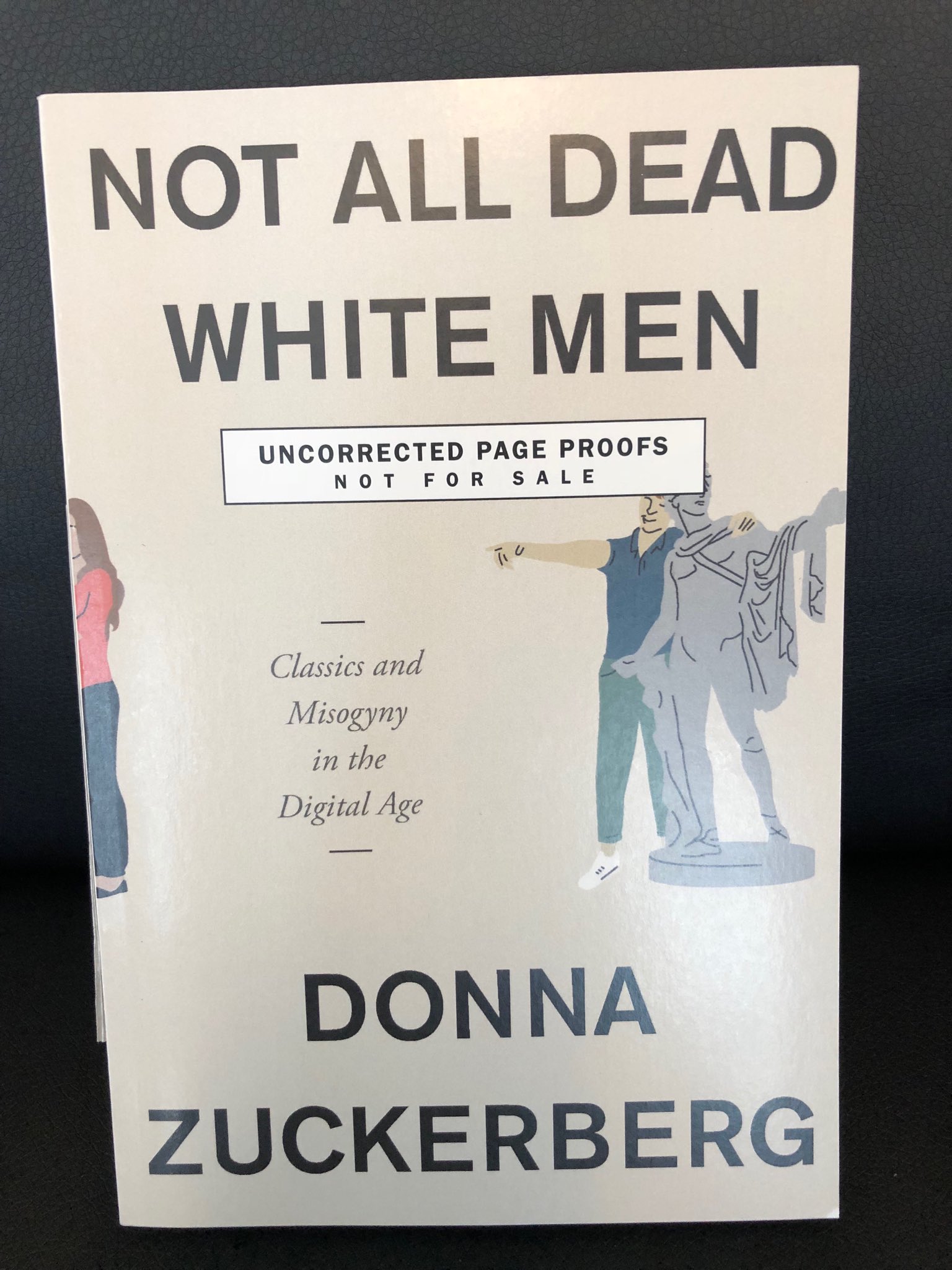 Carlos Lozada On Twitter Not All Dead White Men Classics And Misogyny In The Digital Age By Donna Zuckerberg Donnazuck Coming In October Via Harvard Press Https T Co Njiifi4mig