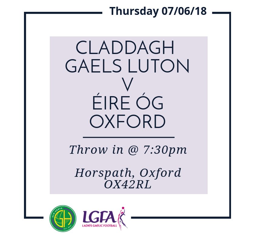 This week in the <a href="/GloHertsLGFA/">Glo-Herts LGFA</a> championship:

<a href="/claddaghgaels/">Claddagh Gaels LGFC</a> V <a href="/EireOgOxford/">Éire Óg Oxford</a> 
📍Horspath, Oxford OX4 2RL
⏰ Throw in @ 7:30pm
📅 Thurs 7th June

Best of luck all! 👍🏐🏆 #LadiesGAA #GloHertsChampionship