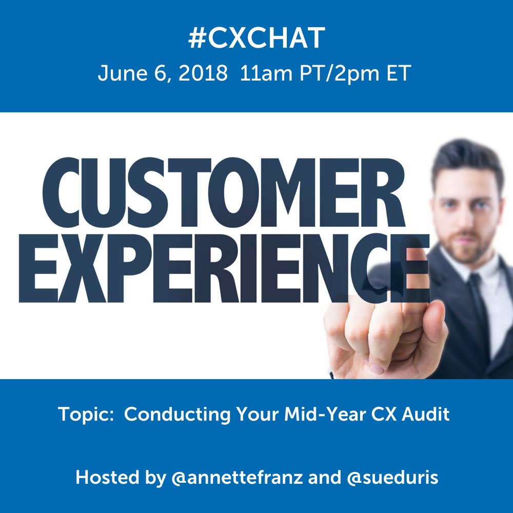 SueDuris's tweet image. We&apos;re at the mid-year point once again. What do you do to plan now to reach your #CX goals by year-end? Join @annettefranz and me at 11am PT/2pm ET for the Jun 6 #CXChat when we chat about conducting a mid-year CX audit. Please RT to help us spread the word! #custexp #custserv