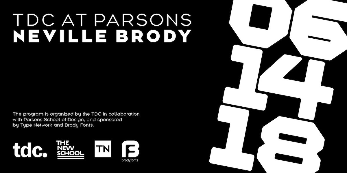 typedirectors's tweet photo. Join us next Thursday! June 14 in NYC at @ParsonsDesign to hear groundbreaking #UK type #designer @NevilleBrody @B_associates speak on #TypeandTime -- how new fonts reflect new times. Reception! Inspiration! Sponsors: @typenetwork &amp; Brody Fonts. Info: https://t.co/MlNaIb9yLL https://t.co/Z4IYhTGwDf