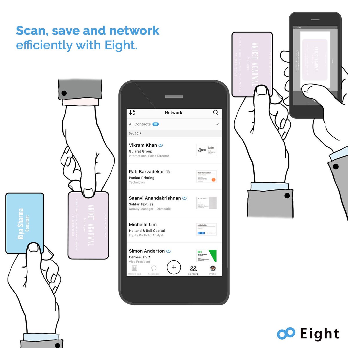 You don’t need to be extremely organized or have an impressive memory to network effectively. Simply scan your business cards, swap contact information and connect with one easy tap. #TogetherMade
bit.ly/EightAppIndia
bit.ly/EightAppiOS