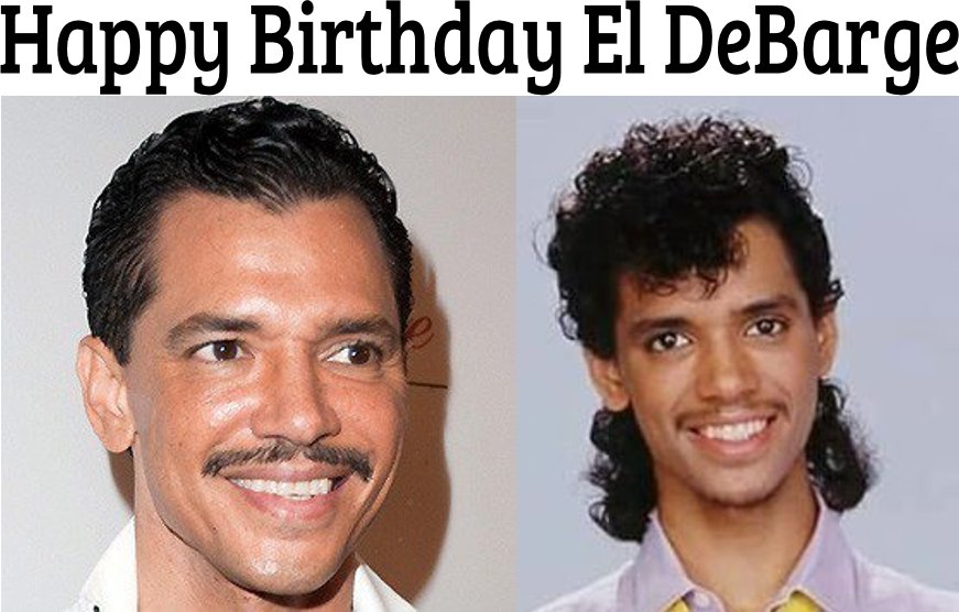 Happy Birthday El DeBarge 