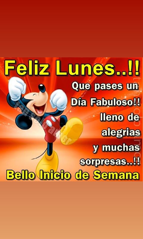buen inicio de semana feliz lunes Imágenes Cristina Bastidas on